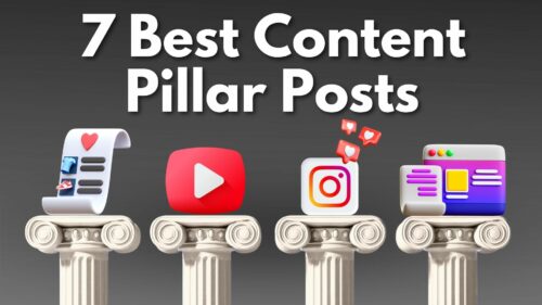 7 Best Types Of Content Pillar Posts Creators, And Brands Can Use