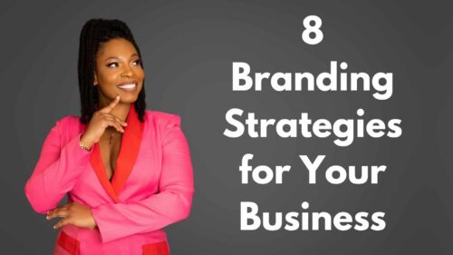 Branding Strategies For Your Business Blog Post