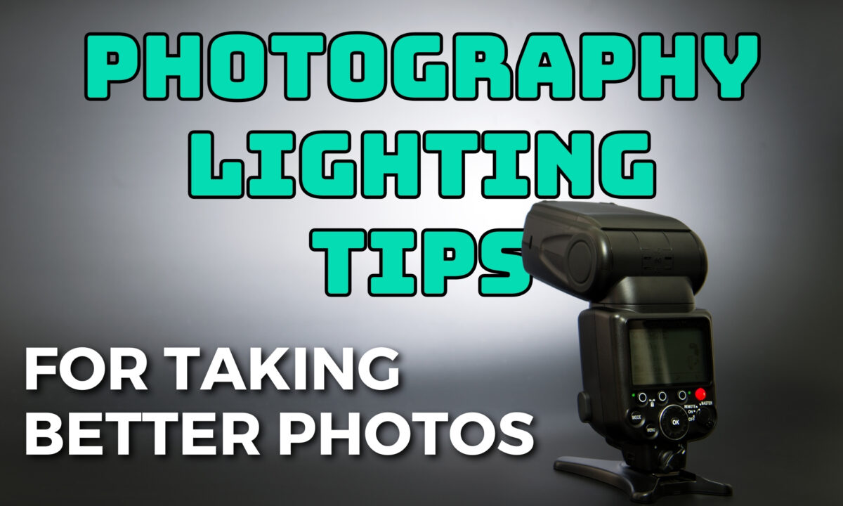         Photography Lighting Tips For Taking Better Photos.