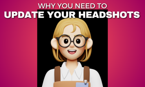 Illustration Of A Person With Glasses And Blond Hair On A Pink Background, With The Text &Quot;Why You Need To Update Your Headshots&Quot; Above.